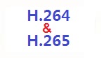 H.264 and H.265